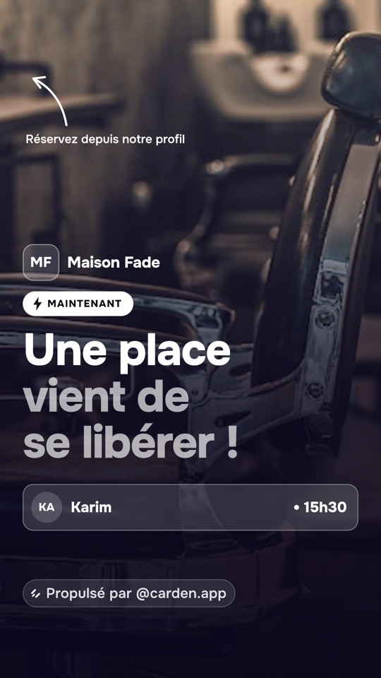 “Slot just opened” story posted by Carden for Maison Fade