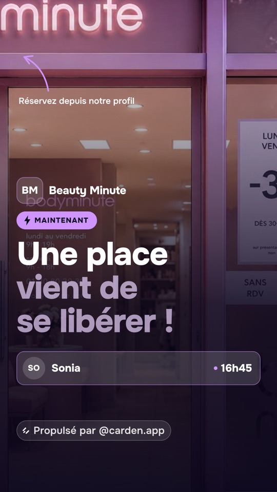 “Slot just opened” story posted by Carden for Beauty Minute